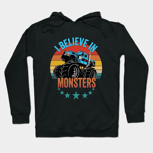 Monster Trucks - I Believe In Monsters Hoodie by Kudostees